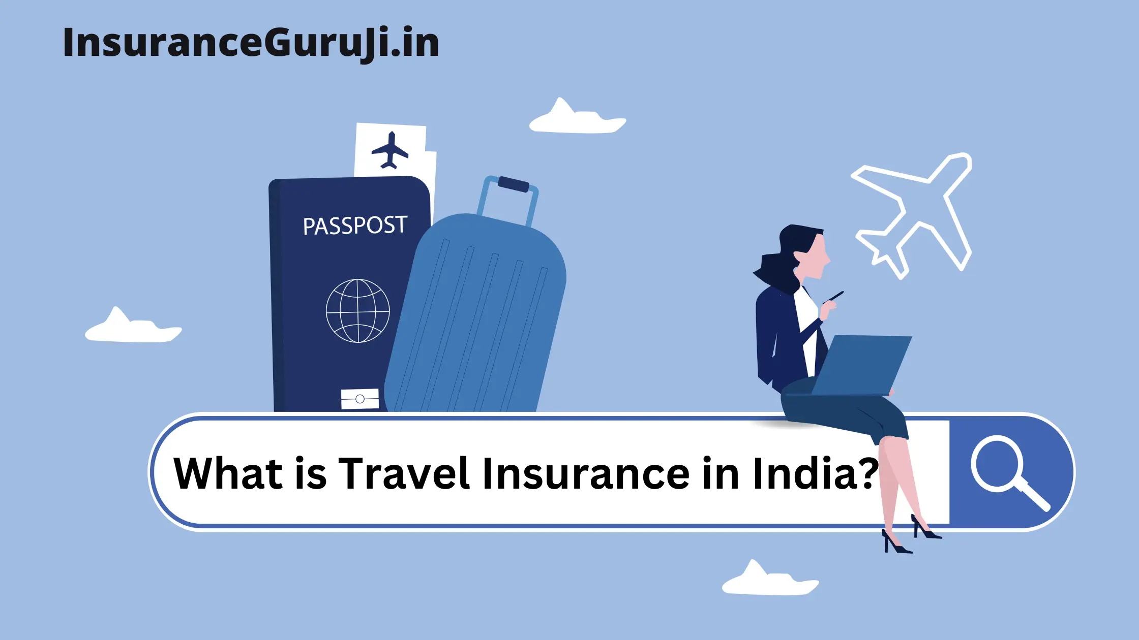 What is Travel Insurance in India?